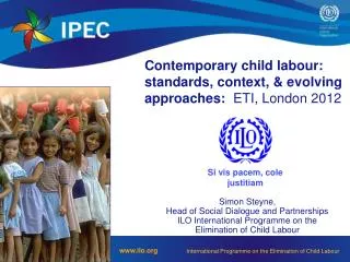 Simon Steyne, Head of Social Dialogue and Partnerships ILO International Programme on the