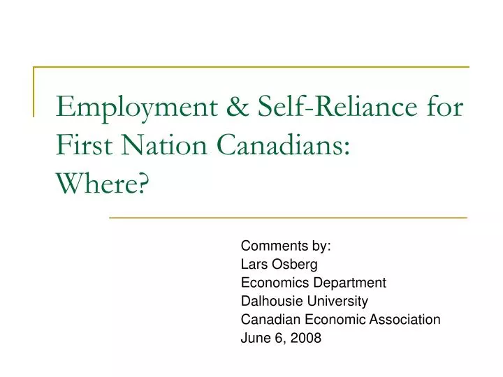 employment self reliance for first nation canadians where