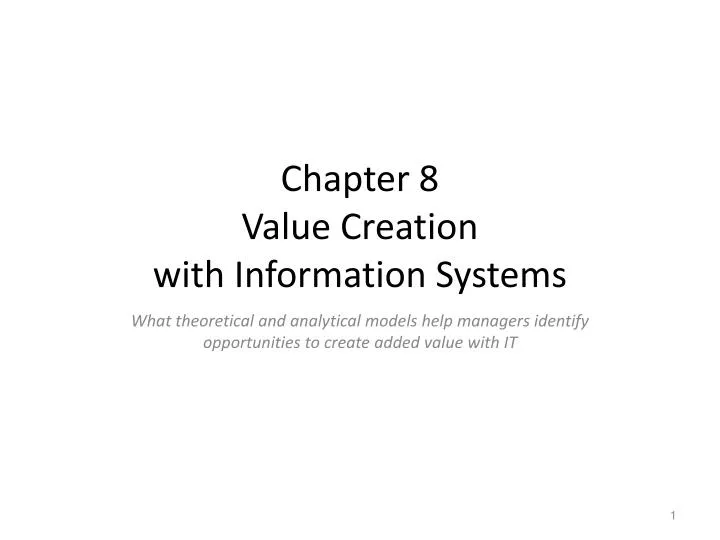 chapter 8 value creation with information systems