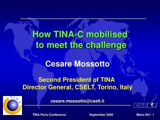 How TINA-C mobilised to meet the challenge