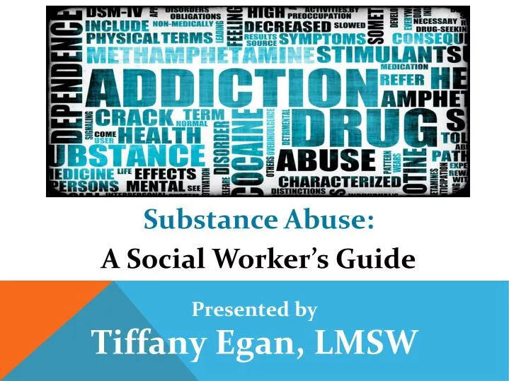 substance abuse a social worker s guide