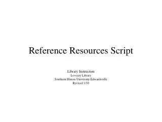 Reference Resources Script