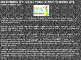 CARIBBEAN NEW YORK FASHION WEEK 2014