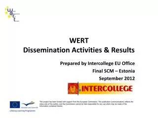 WERT Dissemination Activities &amp; Results