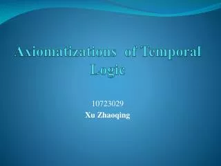 Axiomatizations of Temporal Logic