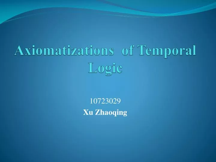 axiomatizations of temporal logic