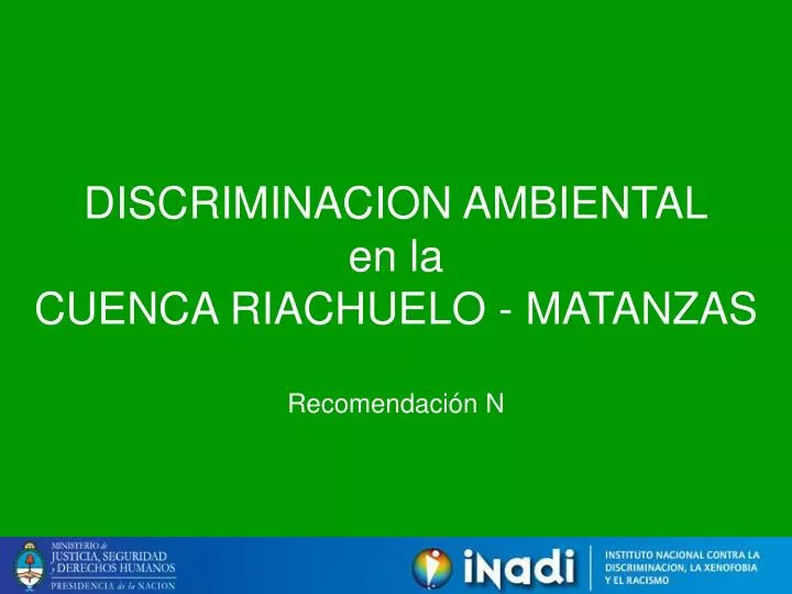 discriminacion ambiental en la cuenca riachuelo matanzas recomendaci n n