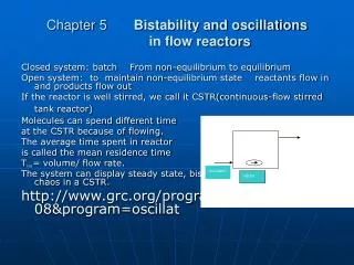 Chapter 5 Bistability and oscillations in flow reactors