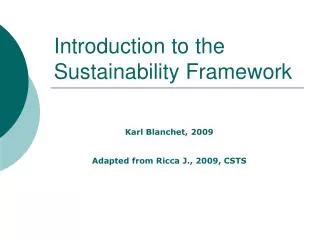 Introduction to the Sustainability Framework