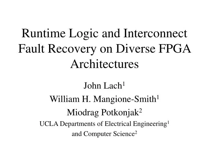 runtime logic and interconnect fault recovery on diverse fpga architectures