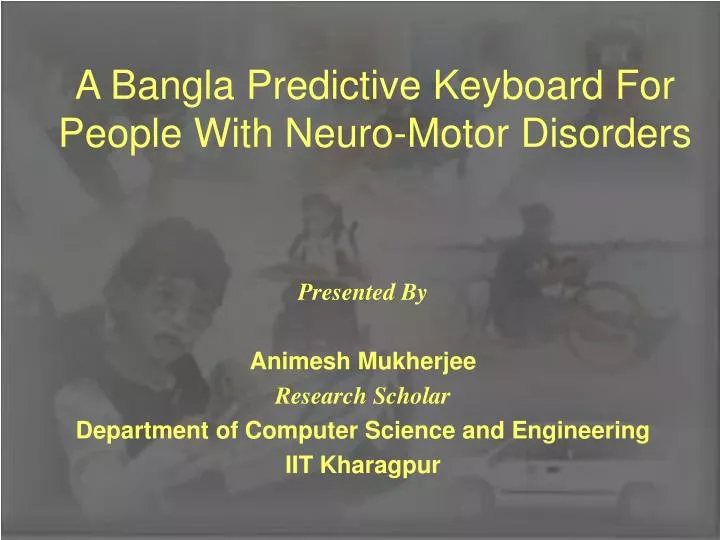 a bangla predictive keyboard for people with neuro motor disorders