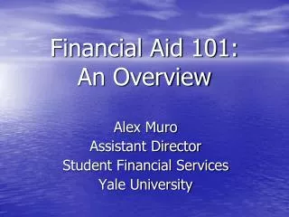 financial aid 101 an overview