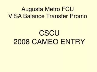 CSCU 2008 CAMEO ENTRY