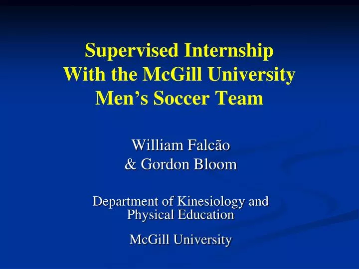 supervised internship with the mcgill university men s soccer team