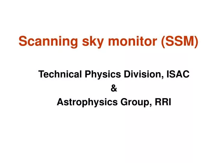 scanning sky monitor ssm