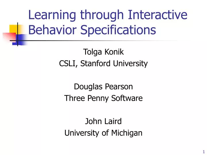 learning through interactive behavior specifications