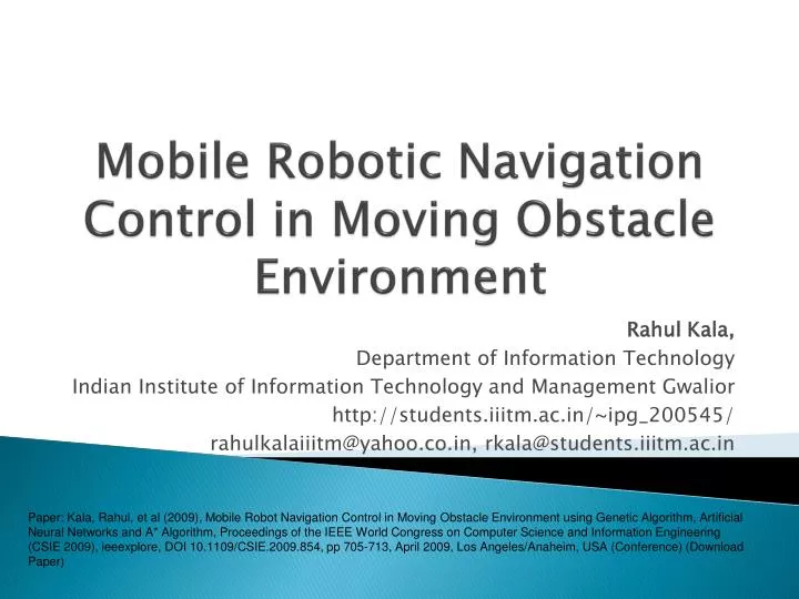 mobile robotic navigation control in moving obstacle environment