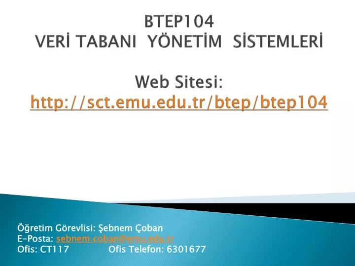 btep104 ver tabani y net m s stemler web sitesi http sct emu edu tr btep btep104