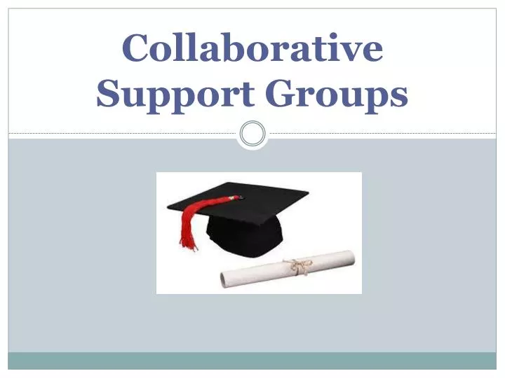 collaborative support groups