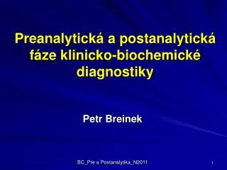 preanalytick a postanalytick f ze klinicko biochemick diagnostiky