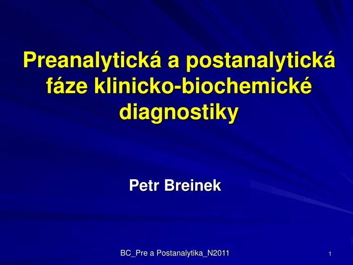 preanalytick a postanalytick f ze klinicko biochemick diagnostiky