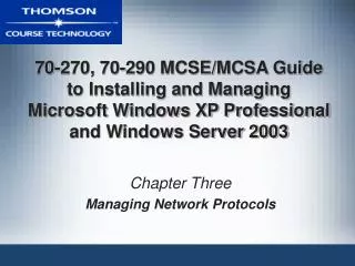 Chapter Three Managing Network Protocols