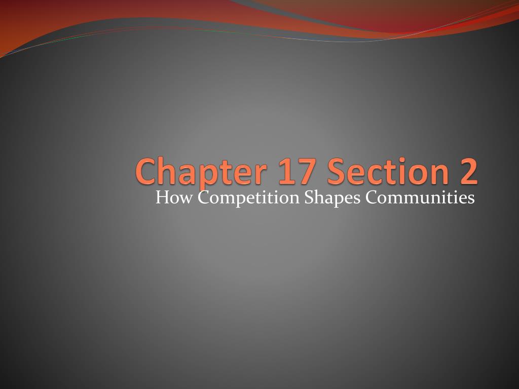 PPT - Chapter 17 Section 2 PowerPoint Presentation, free download - ID ...