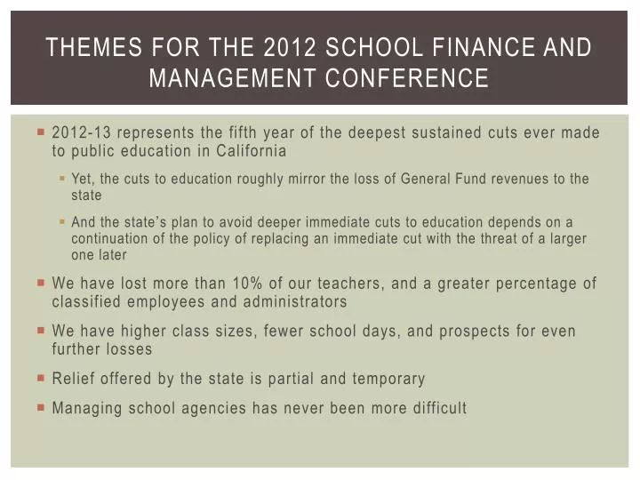 themes for the 2012 school finance and management conference