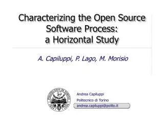 Characterizing the Open Source Software Process: a Horizontal Study