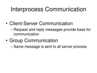 Interprocess Communication