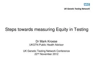 Steps towards measuring Equity in Testing