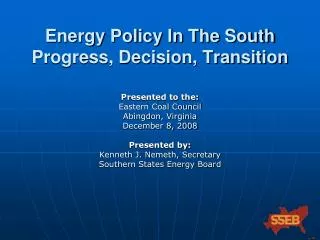 Energy Policy In The South Progress, Decision, Transition