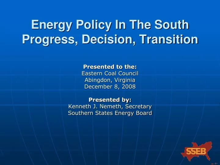 energy policy in the south progress decision transition