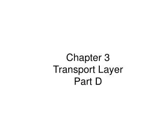 Chapter 3 Transport Layer Part D