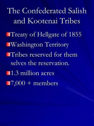 The Confederated Salish and Kootenai Tribes