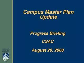Progress Briefing CSAC August 20, 2008