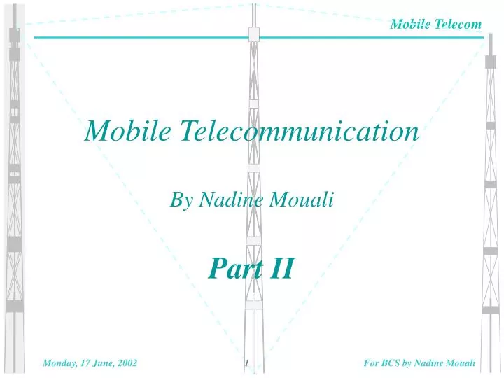 mobile telecommunication by nadine mouali part ii
