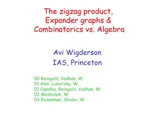The zigzag product, Expander graphs &amp; Combinatorics vs. Algebra