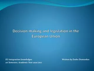 Decision-making and legislation in the European Union