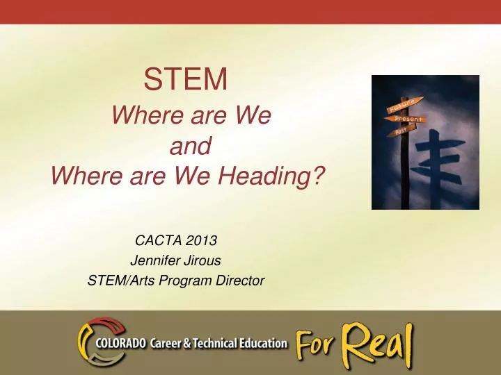 stem where are we and where are we heading