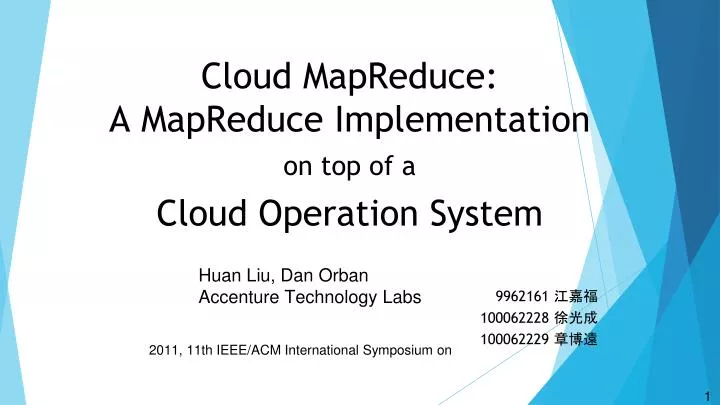 c l oud mapreduce a mapreduce implementation on top of a cloud operation system