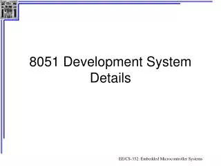 8051 Development System Details