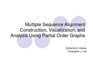 Multiple Sequence Alignment Construction, Visualization, and Analysis Using Partial Order Graphs