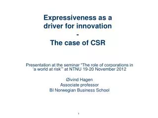 Expressiveness as a driver for innovation - The case of CSR