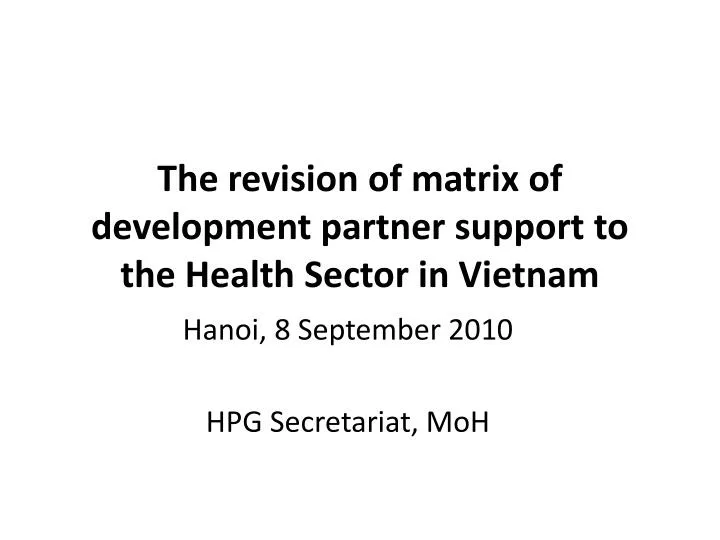 the revision of matrix of development partner support to the health sector in vietnam