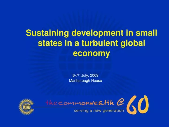 sustaining development in small states in a turbulent global economy