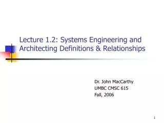 Lecture 1.2: Systems Engineering and Architecting Definitions &amp; Relationships