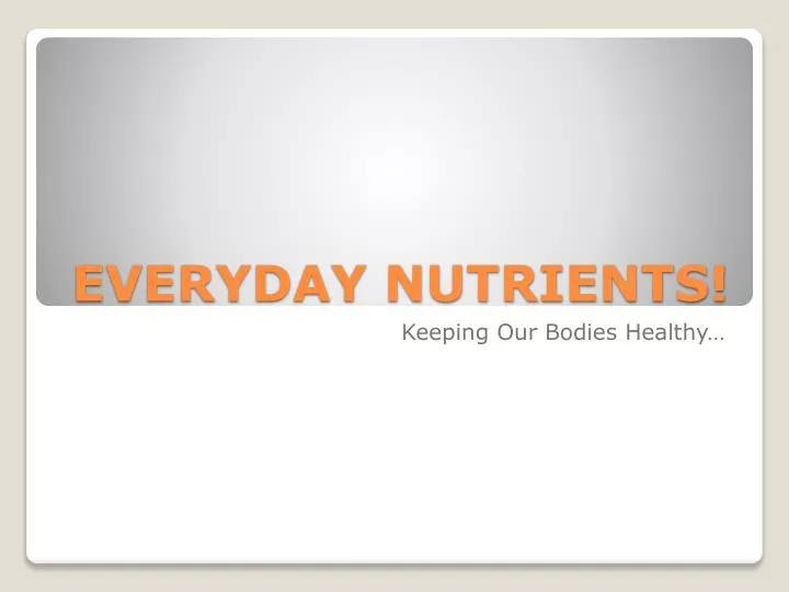 everyday nutrients
