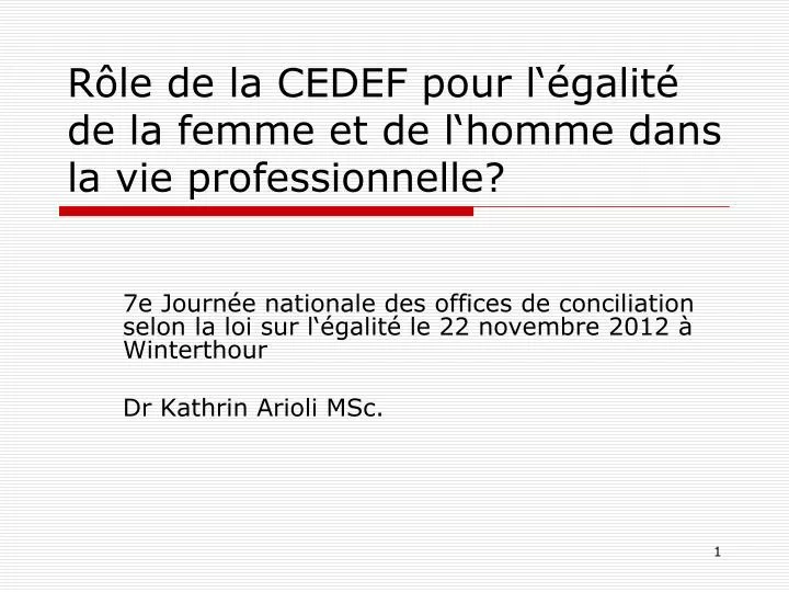 r le de la cedef pour l galit de la femme et de l homme dans la vie professionnelle