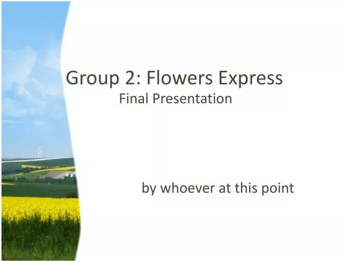 group 2 flowers express